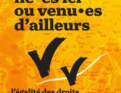 Né-es ici ou venu-es d’ailleurs : pour une France de liberté, d’égalité et de solidarité Manifestations le 18 décembre 2025, partout en France et à Paris