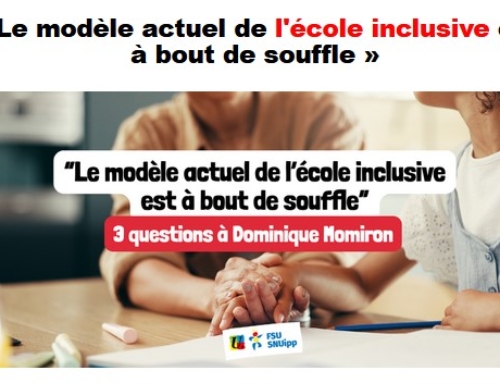 “Le modèle actuel de l’école inclusive est à bout de soufﬂe”