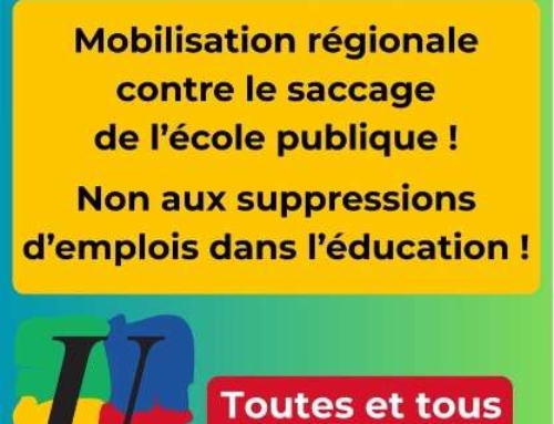 Mobilisation régionale contre le saccage de l’école publique : mardi 17 février 2026 !