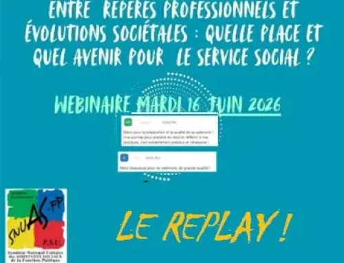 Le webinaire du SNUASFP FSU est en ligne ! Entre repères professionnels et évolutions sociétales : quelle place et quel avenir pour le service social ?